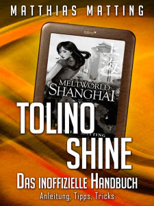 Tolino Shine - The Unofficial Handbook