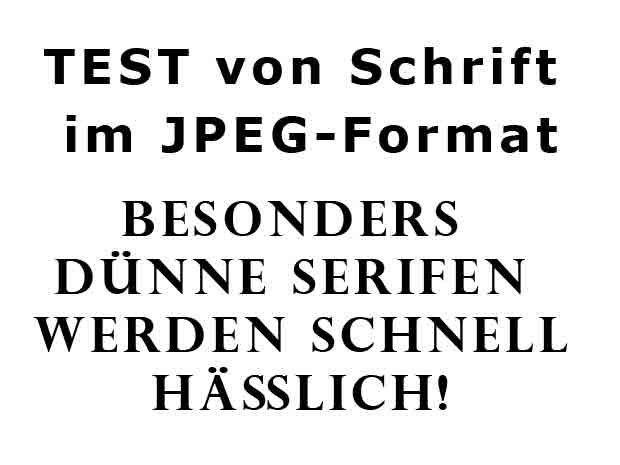 Schrift JPG Bildqualität 0