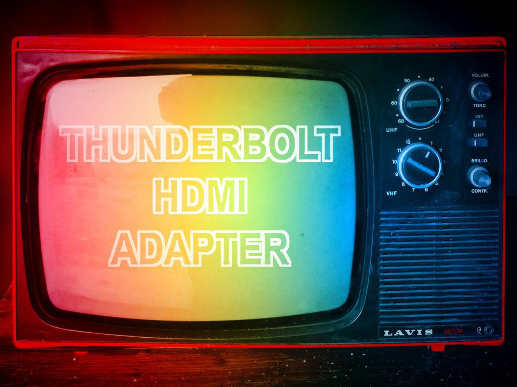Mac with Thunderbolt / Mini DP to HDMI adapter on TV