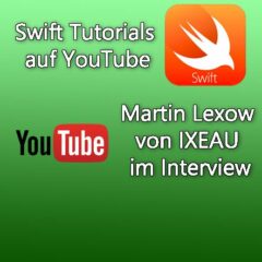 Swift Tutorial Videos auf YouTube gibt es von Martin Lexow auf dem Kanal IXEAU