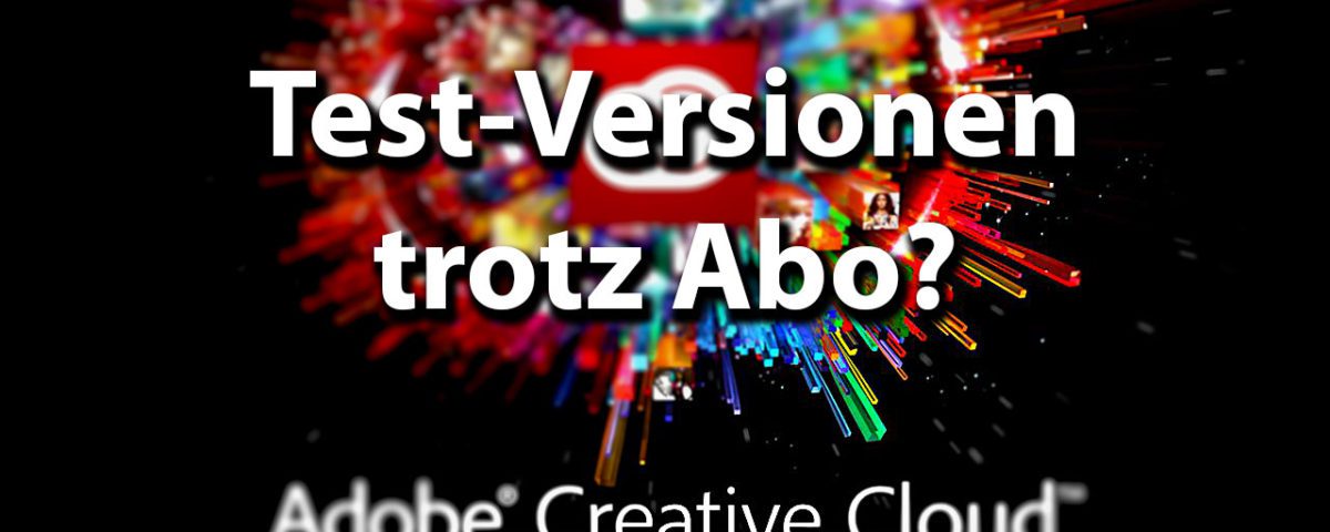 Adobe Creative Cloud bietet trotz aktivem Abo nur Demoversionen zum Testen an? Hier die Lösung!