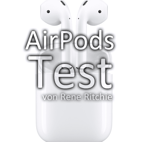 Apple AirPods review test report German experiences field report Rene Ritchie iMore Image source: Apple.com