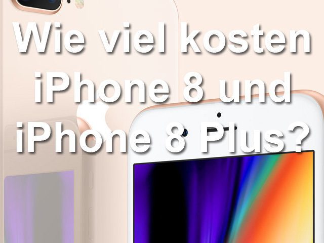 Price comparison Apple iPhone 8 Plus X Samsung Galaxy S8 Note 8