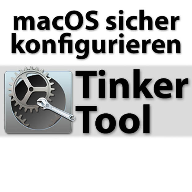 Tinker Tool Descargar Descargar Seguridad OS X configurar de forma segura personalizar ordenadores corporativos