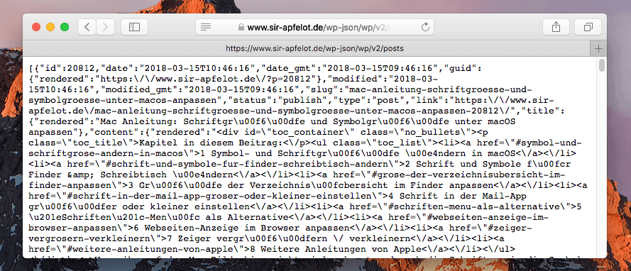 So sieht es aus, wenn man die WordPress-API über Safari aufruft. Eher was für Leute, die gerne Buchstabensalat sortieren.