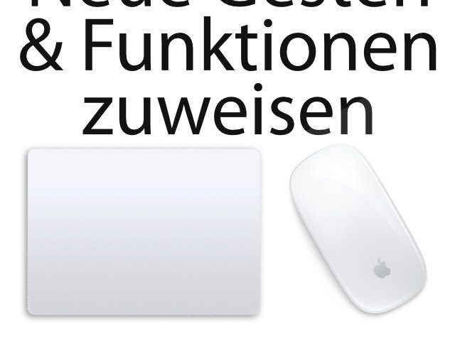 Gesten Und Funktionen Von Apple Mouse Trackpad Individualisieren Sir Apfelot