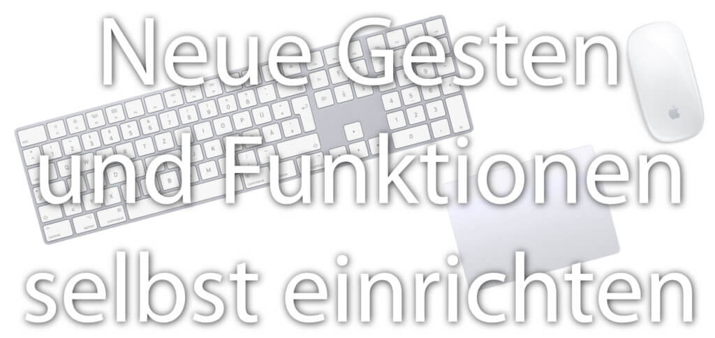 Gesten Und Funktionen Von Apple Mouse Trackpad Individualisieren Sir Apfelot