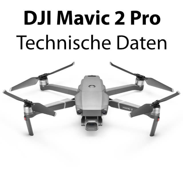 Data sheet - DJI Mavic 2 Pro technical data.