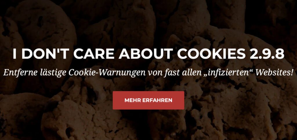 I don't care about cookies - on the developer website linked in the article you can find out more about the plugin for the web browser, which hides cookie notices.