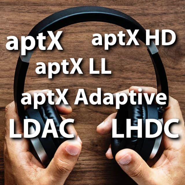aptX, aptX HD, LL & LDAC – was bedeuten die Abkürzungen? » Sir Apfelot