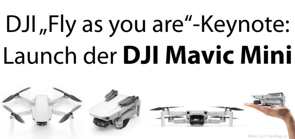 Tomorrow the DJI keynote will take place under the motto "Fly as you are" or "Anyone can fly". Will we officially see the DJI Mavic Mini drone?