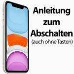 Anleitung: Apple iPhone 11 (Pro/Pro Max) ausschalten und herunterfahren