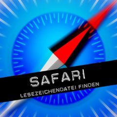 Safari Lesezeichen-Datei am Mac finden