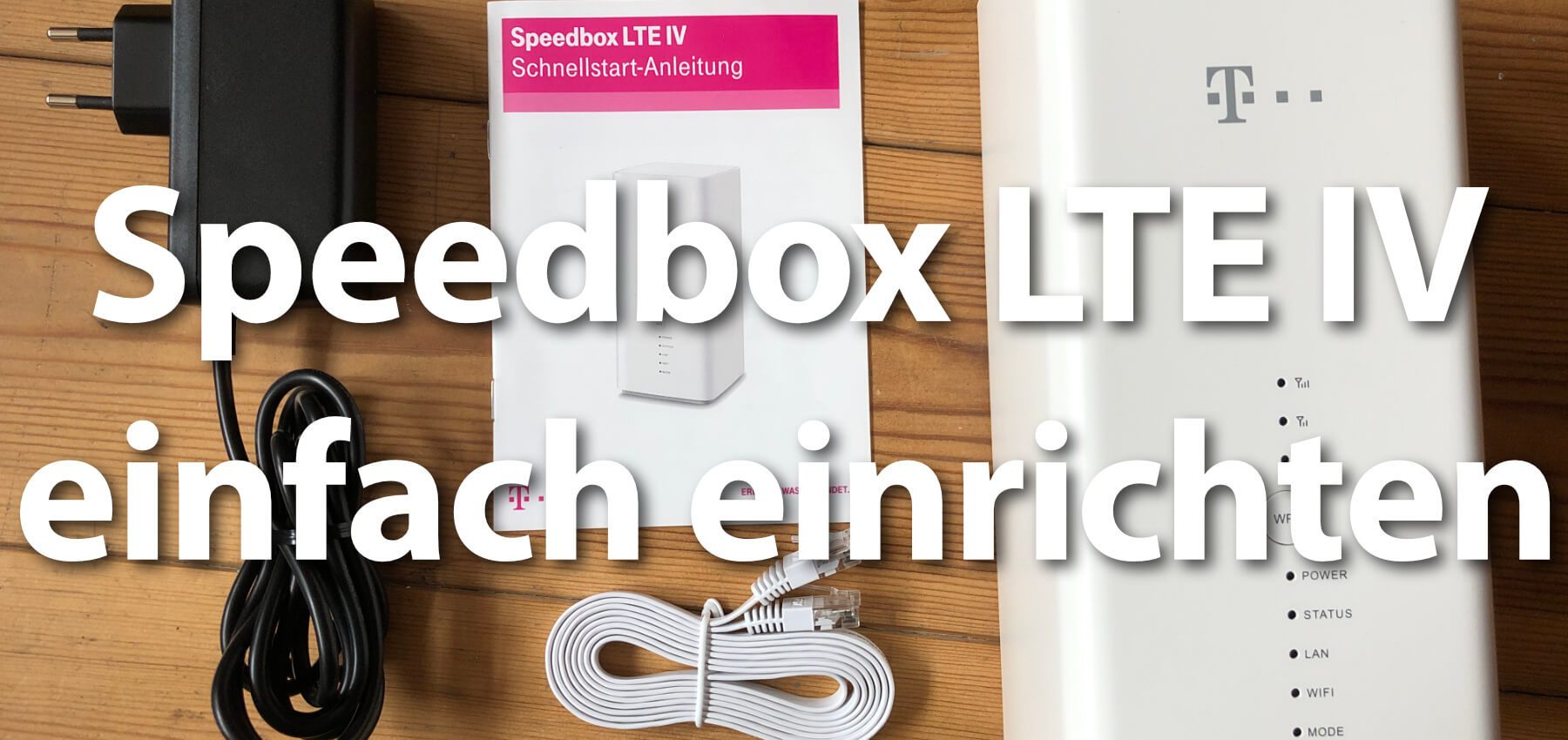 Telekom Speedbox LTE IV Einrichtung MobilfunkRouter » Sir Apfelot
