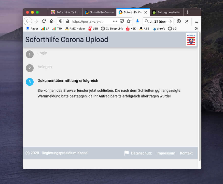 Schließlich habe ich es geschafft und der Antrag wurde erfolgreich hochgeladen und wird nun bearbeitet. Wie lange dies wohl dauert?