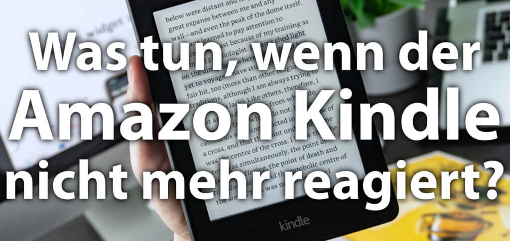The Amazon Kindle no longer responds! What can you do there? Here you will find instructions for the reset and the hard reset by removing the battery.