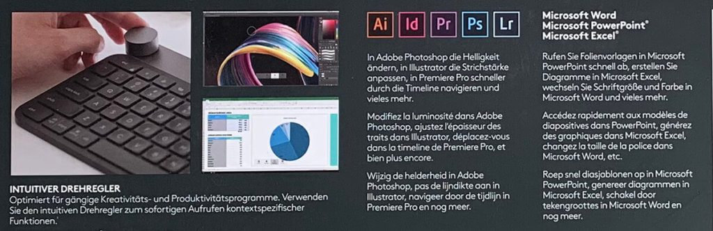 Logitec Craft no solo funciona con Photoshop, sino también con Illustrator, InDesign, Premiere y Lightroom y, por supuesto, con los programas de Microsoft Word, Excel y Powerpoint.