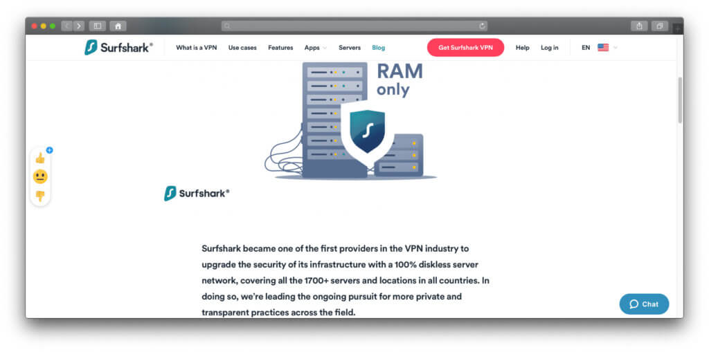 The subject is dealt with in more detail on the provider's website: Surfshark VPN with RAM-only server.