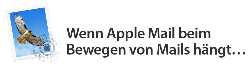 Falls bei euch Apple Mail auch hängt, wenn ihr Mails in Ordner bewegen möchtet, dann hilft vielleicht ein Neuaufbau der Mail-Datenbank.