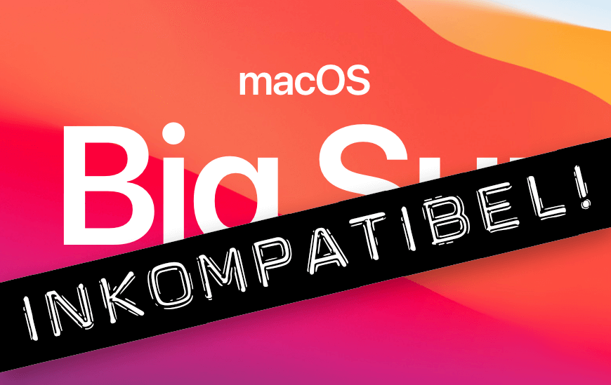 Ergänzt in diesem Beitrag gerne per Kommentar, welche Apps bei euch nicht mehr mit macOS Big Sur laufen.