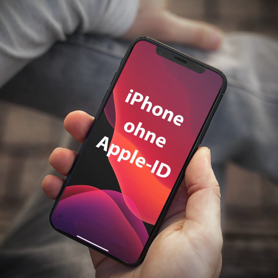 iPhone ohne Apple-ID einrichten – geht das? Und wie?