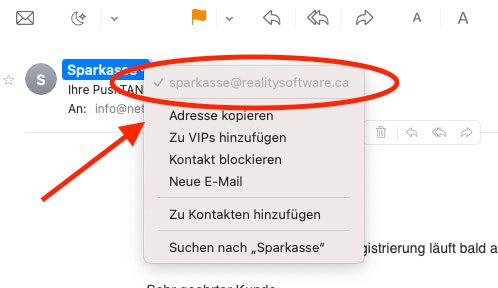 Die hinterlegte Mail-Adresse kann natürlich auf jede beliebige Mail verstellt werden, aber die Phisher haben sich keine Mühe gegeben und keine mit der Endung @sparkasse.de verwendet.