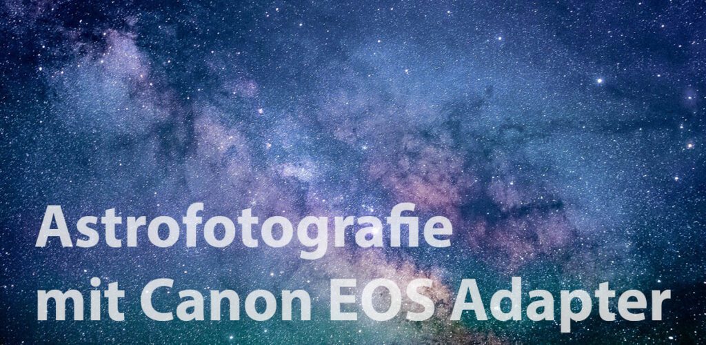 Wenn man den richtigen Adapter für seine Canon EOS Kamera hat, kann man tolle Astrofots erstellen (Bild: Pexels/Pixabay).