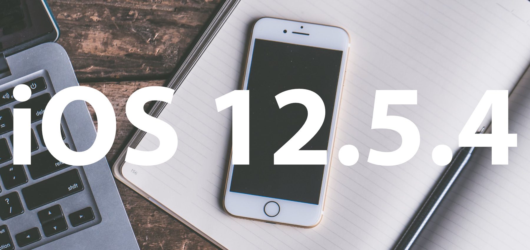 Ios 12 5 4 Sicherheitsupdate Fur Alte Iphones Und Ipads Sir Apfelot
