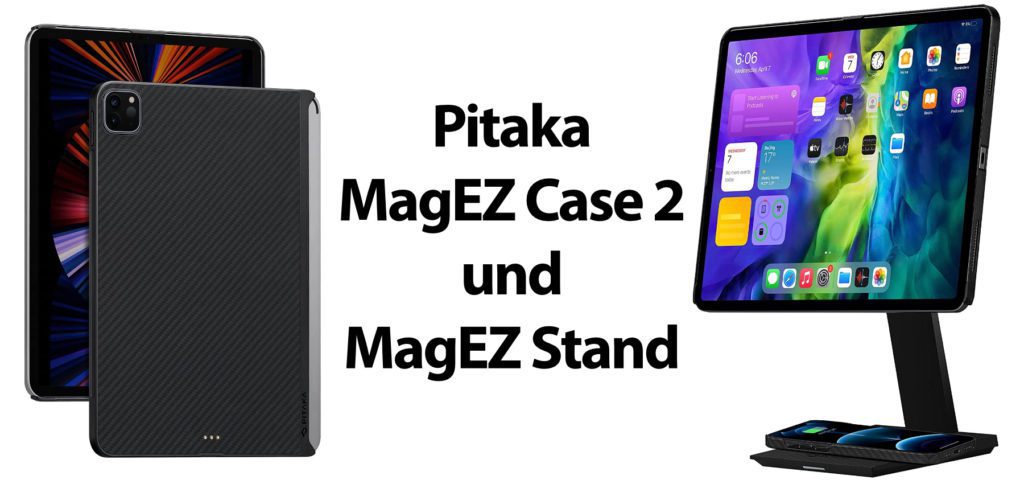 Hülle und Ständer für das iPad Pro 2021 mit M1-Chip: Pitaka hat das MagEZ Case 2 und den MagEZ Stand für die bequeme Nutzung des Apple-Tablets auf den Markt gebracht.