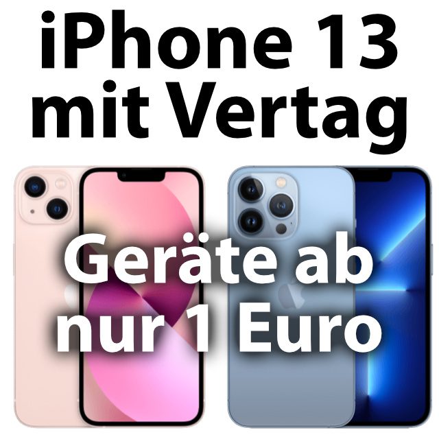 Iphone 13 Pro Max O2 Mit Vertrag Apple iPhone 13 mit Vertrag kaufen und sparen » Sir Apfelot