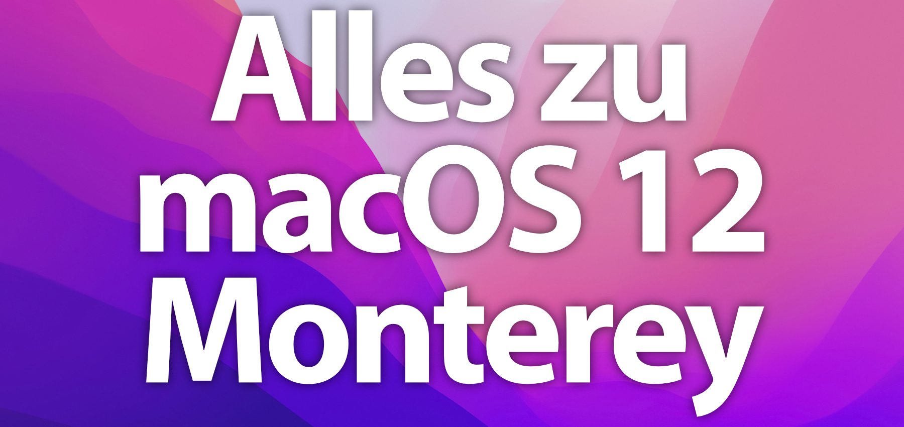 macOS 12 Monterey - Everything you need to know! “Sir Apfelot macOS 12 Monterey - Everything you need to know! “Sir Apfelot