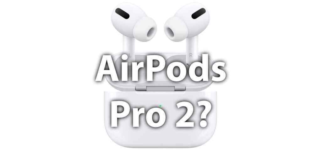 Welche technischen Daten, Funktionen und weiteren Neuerungen könnten die Apple AirPods Pro 2 aufweisen? Hier findet ihr aktuelle Gerüchte zu H2 Chip, längerer Akkulaufzeit, Ladecase mit Wo ist?, Fitness-Funktionen und mehr.