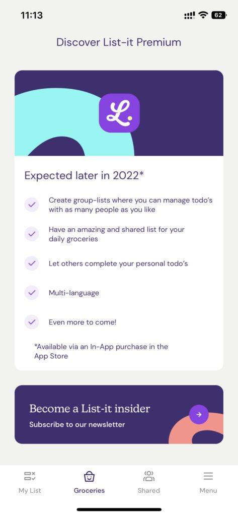 In der List-it App wird auf die noch für 2022 angekündigten Premium-Features hingewiesen, die dann kostenpflichtig sein werden. Wer mehr erfahren will, kann sich für einen Newsletter anmelden.