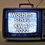 Sir Apfelot Wochenschau KW 41, 2022