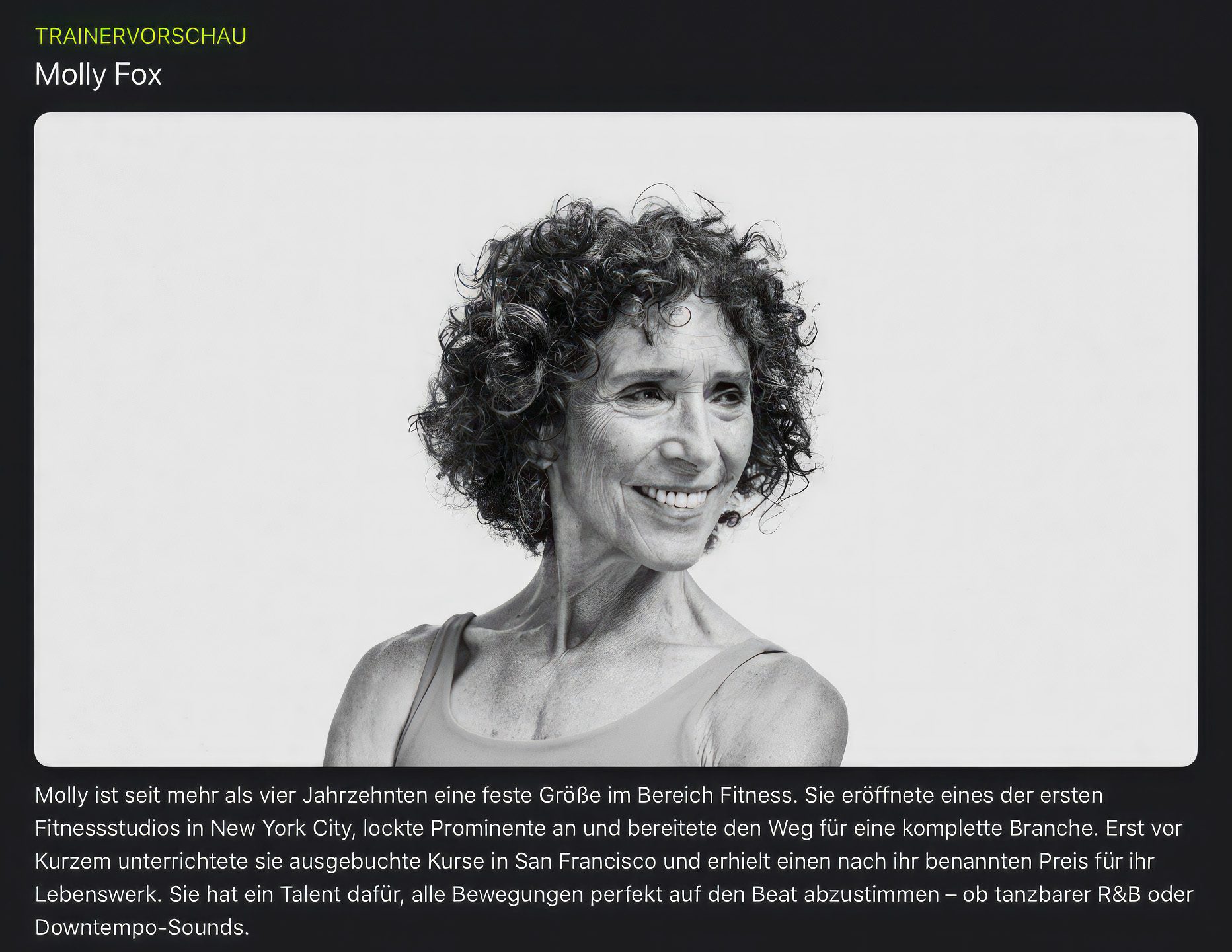 Mit Molly habe ich schon etliche Cool-Downs gemacht, aber wie man sieht: Sie ist nicht das typische 20-jährige Yoga-Model, sondern eine sympathische Frau, die locke rüber 30 Jahre alt ist (Foto: Apple).