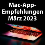 5 App-Empfehlungen im März 2023