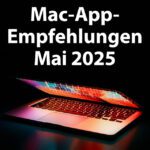 5 App-Empfehlungen im Mai 2025