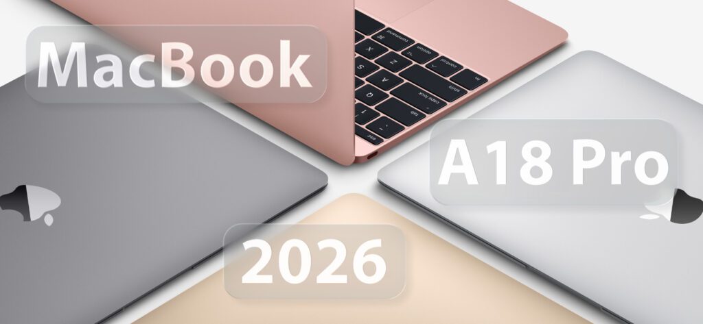 Apple scheint ein neues MacBook-Modell ohne „Air“ oder „Pro“, aber mit dem A18 Pro Chip aus dem iPhone zu planen. Die gerüchteweise bekannt gewordenen Daten des MacBook 2026 gibt's in diesem Beitrag.