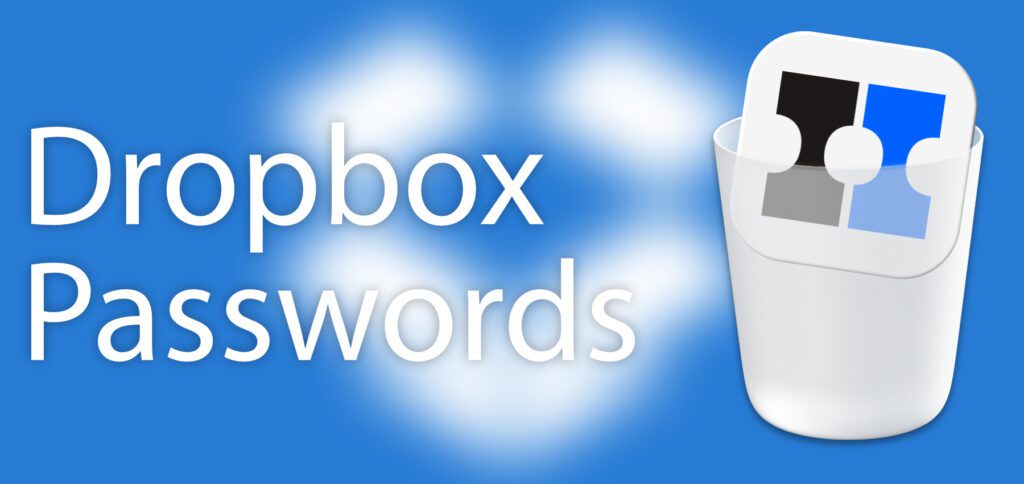 Dropbox Passwords wird eingestellt. Ein schneller Export der Login- und Zahlungsdaten wird empfohlen. Mit diesen lässt sich der Umstieg auf die Apple Passwörter App oder 1Password schnell realisieren.