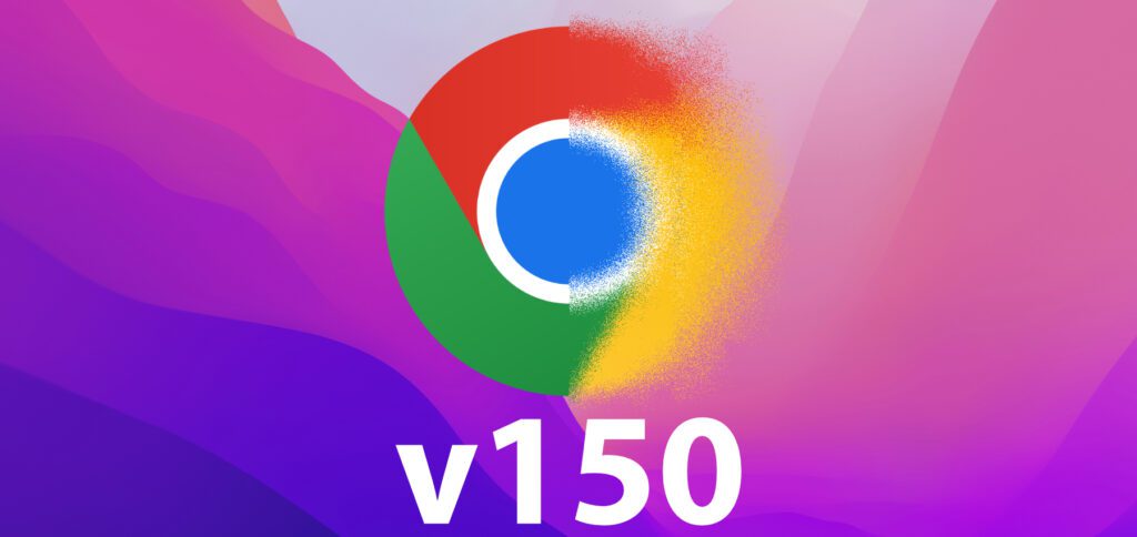 Google Chrome 150 ist die letzte Version, die offiziell unter macOS 12 Monterey laufen wird. Ab Version 151 benötigt man mindestens macOS 13 Ventura.