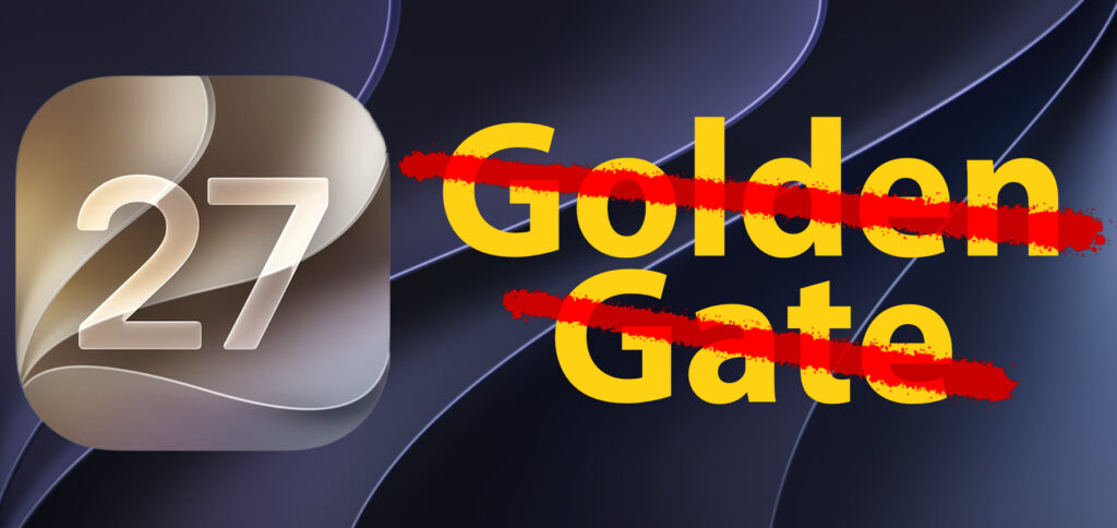 Mit macOS 27 Golden Gate hat Apple wahrscheinlich das letzte Mac-Betriebssystem mit kalifornischem Beinamen vorgestellt. Ab macOS 28 wird es wohl keine Namen, sondern nur noch Versionsnummern geben.